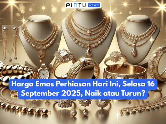 Gold Jewelry Price Today, Tuesday September 16, 2025, Up or Down?